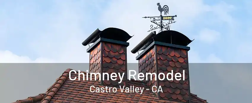 Chimney Remodel Castro Valley - CA