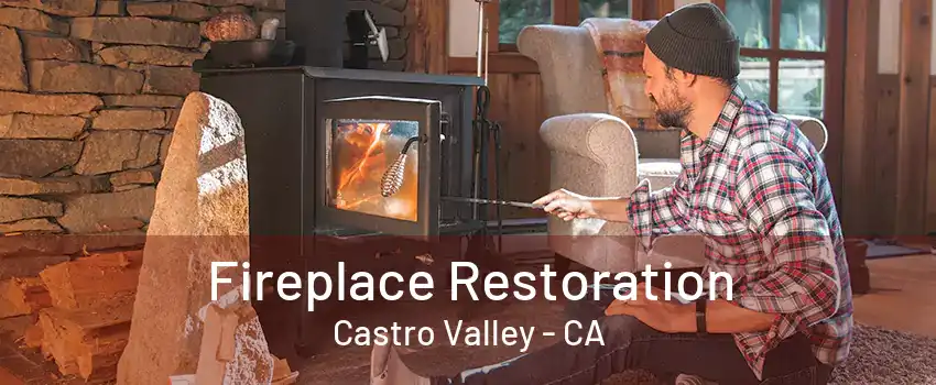 Fireplace Restoration Castro Valley - CA